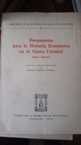 Documentos Para La Historia Economica De La Epoca Colonial