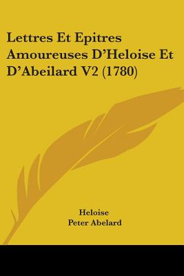Libro Lettres Et Epitres Amoureuses D'heloise Et D'abeila...