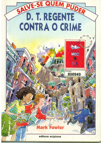 Livro D. T. Regente Contra O Crime - Mark Fowler