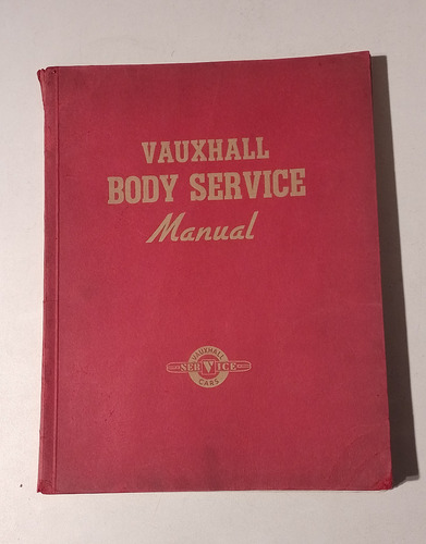 Vauxhall Body Service Manual Models H I & J 