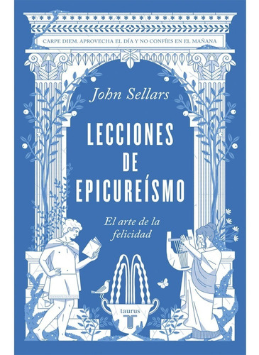 Lecciones De Epicureísmo - John Sellars 