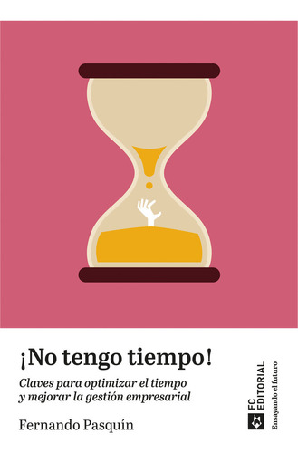 Libro No Tengo Tiempo - Pasquin Agero, Fernando