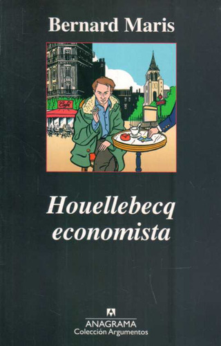 Houellebecq Economista - Maris, Bernard