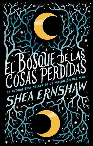 El Bosque De Las Cosas Perdidas - Shea Earnsaw
