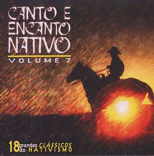 Cd - Canto Encanto Nativo - Volume 07