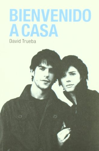 Libro Bienvenido A Casa De Trueba David Trueba D