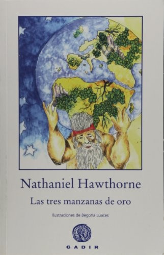 Tres Manzanas De Oro, Las - Nathaniel Hawthorne