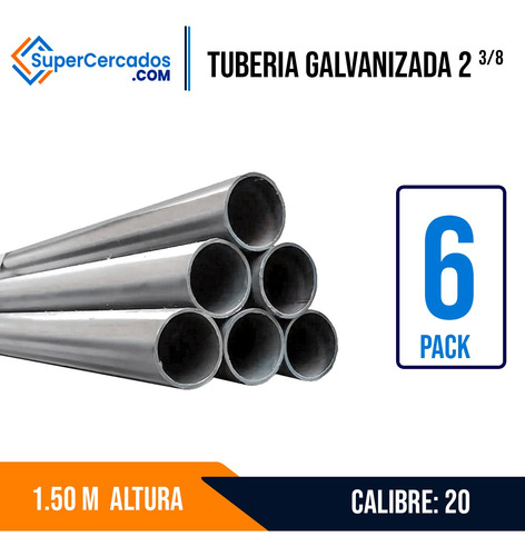Tubo Galv Cerca 23/8c20x1.50m-6pack