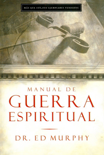 Manual De Guerra Espiritual®