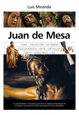 Libro Juan De Mesa. La Caza Del Alientode Luis Miranda