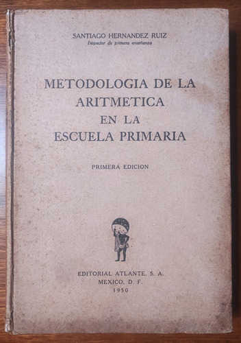 Metodología De La Aritmética En La Escuela Primaria