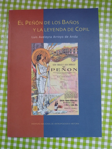 El Peñon De Los Baños Y La Leyenda De Copil