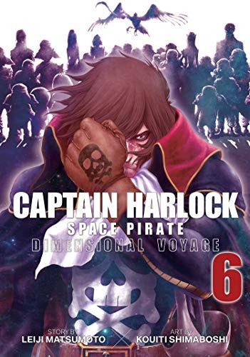 Captain Harlock Dimensional Voyage Vol 6 (captain Harlock Sp