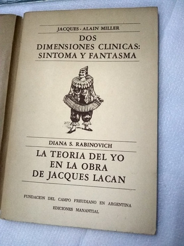 Dos Dimensiones Clínicas: Síntoma Y Fantasma. Miller (1984)