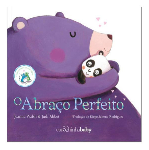 O Abraço Perfeito, De Walsh, Joanna. Editora Carochinha Baby, Capa Mole, Edição 1ª Edição - 2017 Em Português