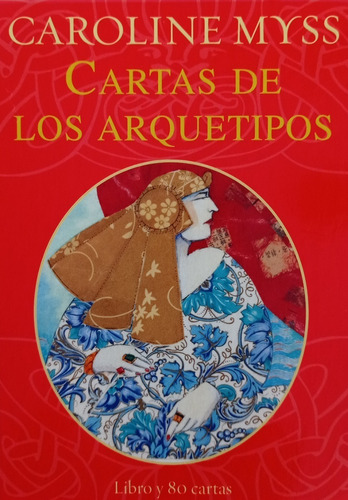 Caroline Myss - Cartas De Los Arquetipos