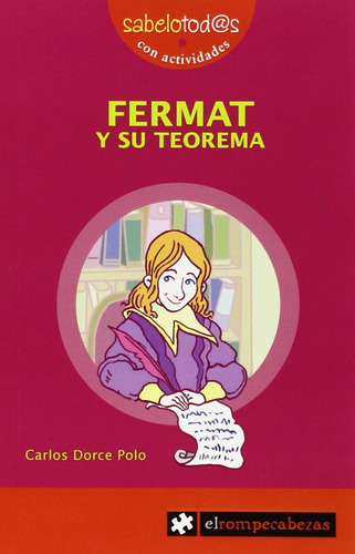 Libro: Fermat Y Su Teorema. Dorce, Carlos. Rompecabezas