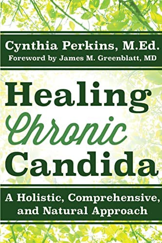 Libro: Healing Chronic Candida: A Holistic, Comprehensive,