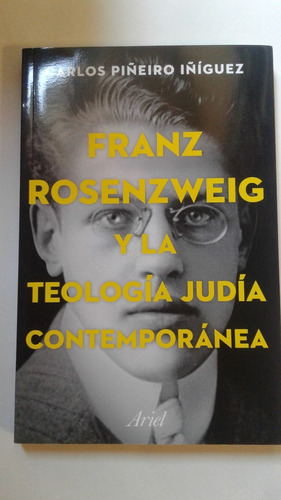 Franz Rosenzweig Y La Teologia Judia Contemporanea C P I