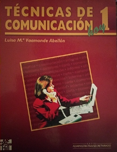 Tecnicas De Comunicacion Hoy 1 Luisa Maria Vaamonde Abellon