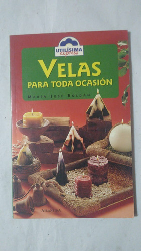 Velas Para Toda Ocasion-maria Jose Roldan-ed.atlantida-(t)