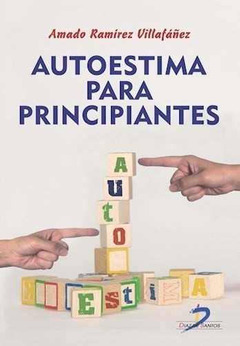 Libro Autoestima Para Principiantes De Amado Ramirez Vuillaf