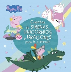 Cuentos De Sirenas, Unicornios Y Dragones Para Ir A Dormir -