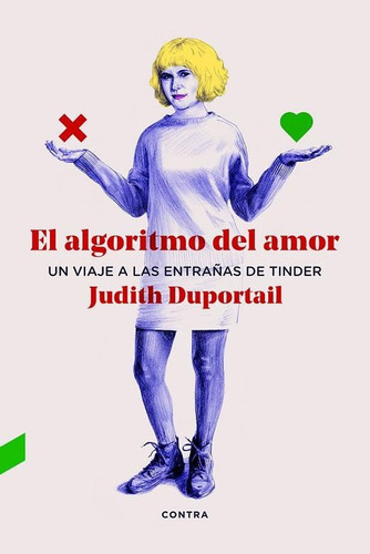 Algoritmo Del Amor, El - Judith Duportail