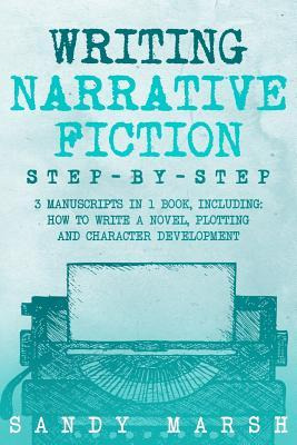 Libro Writing Narrative Fiction : Step-by-step 3 Manuscri...
