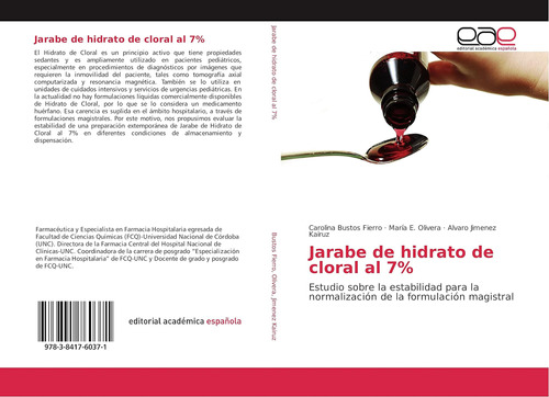 Libro: Jarabe De Hidrato De Cloral Al 7%: Estudio Sobre La E