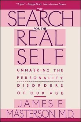 Search For The Real Self - James F. Masterson