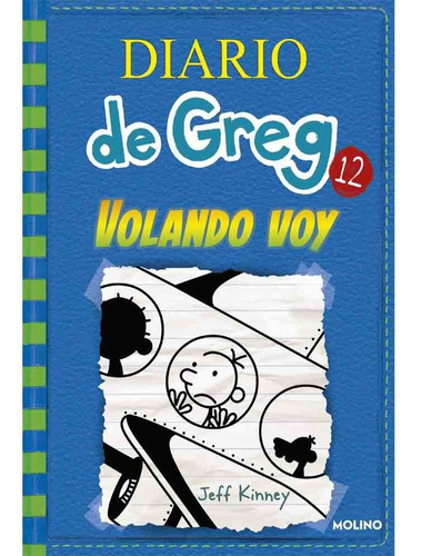 Diario De Greg 12: La Escapada - Kinney, Jeff