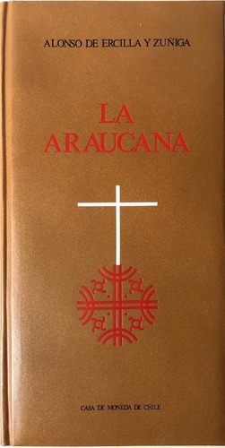 La Araucana Edición Especial Ilustraciones Casa Moneda 1983