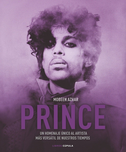Prince: Un Homenaje Único Al Artista Más Versátil De Nuestro