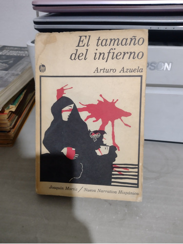 El Tamaño Del Infierno Arturo Azuela 