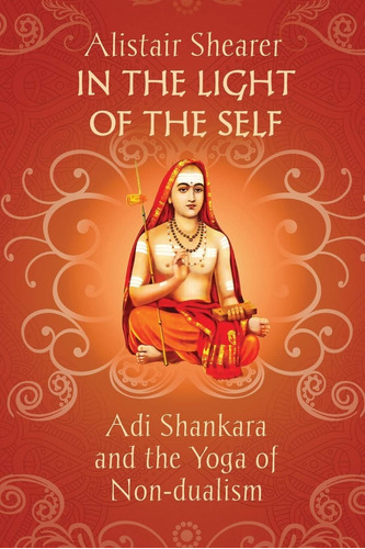 Libro: In The Of The Self: Adi Shankara And The Yoga