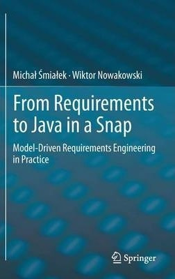 Libro From Requirements To Java In A Snap - Michal Smialek