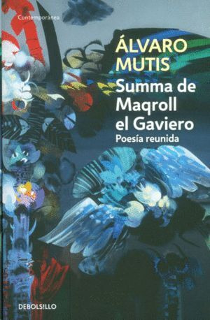 Libro Summa De Maqroll El Gaviero - Poesia Reunida