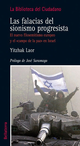 Libro Falacias Del Sionismo Progresista,las - Laor,yitzhak