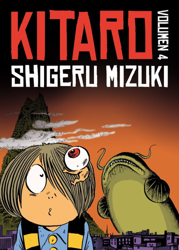 Kitaro 4. Shigeru Mizuki. Astiberri