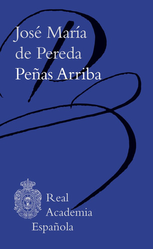 Libro Peã¿as Arriba - Jose Maria De Pereda