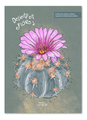 Desierto En Flor, De Verónica Bazán. Editorial Galería Donne, Tapa Dura, Edición 1 En Español, 2023