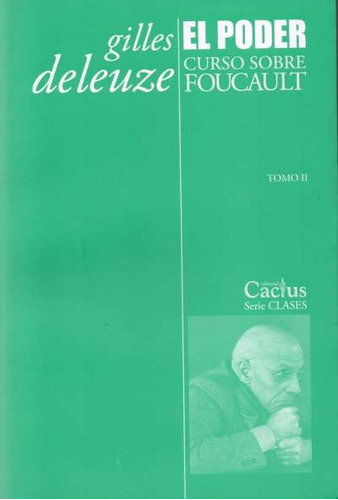 Libro El Poder. Curso Sobre Foucault