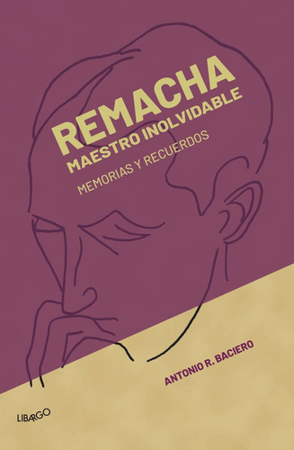 Libro Remacha, Maestro Inolvidable - Rodrã­guez Baciero, ...