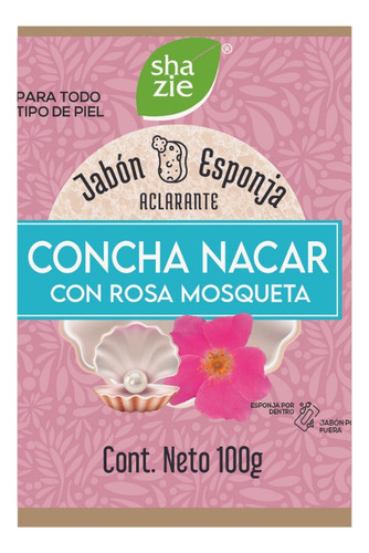Antimanchas Jabón Esponja Concha Nácar + Rosa Mosqueta 100gr