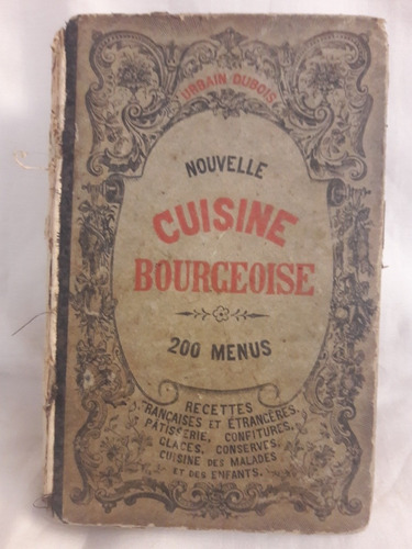 Antiguo Libro Cocina Francesa De Urbain Dubois 