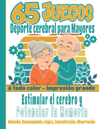 Libro : 65 Juegos Deporte Cerebral Para Mayores Estimular  