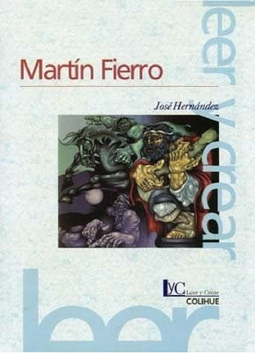 Libro - Martin Fierro [2/edicion] (coleccion Leer Y Crear 4