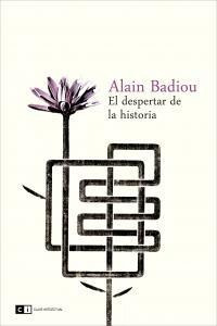 Despertar De La Historia,el - Alain Badiou