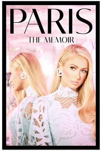 Paris: The Memoir, De Hilton, Paris. Editorial Dey Street Books, Tapa Dura En Inglés